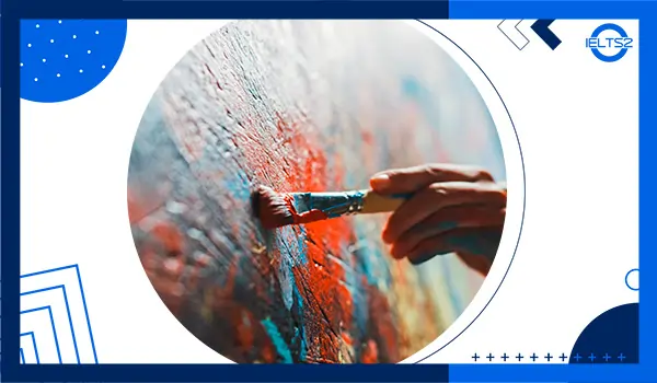 سوالات اسپیکینگ و رایتینگ آیلتس موضوع هنر ielts writing speaking questions and about art